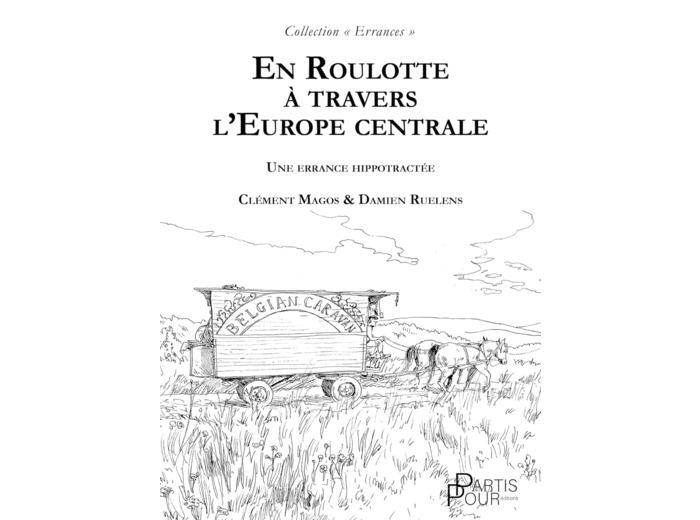 EN ROULOTTE A TRAVERS L'EUROPE CENTRALE