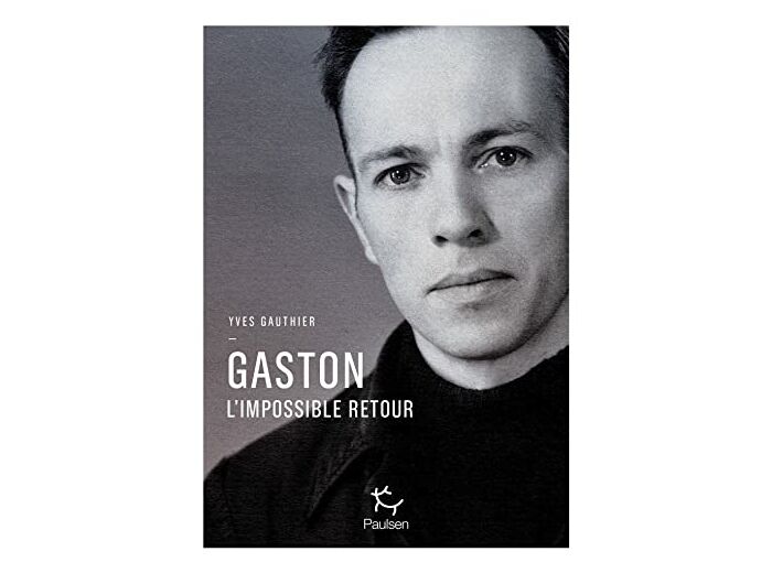 GASTON L'IMPOSSIBLE RETOUR