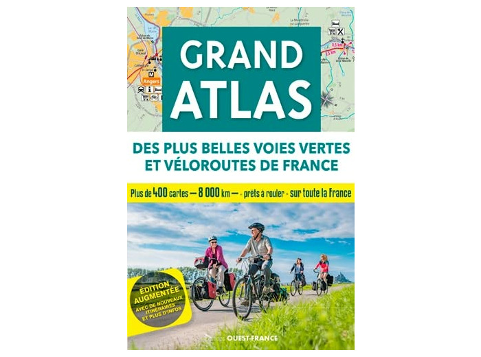 GRAND ATLAS DES PLUS BELLES VOIES VERTES ET VELOROUTES