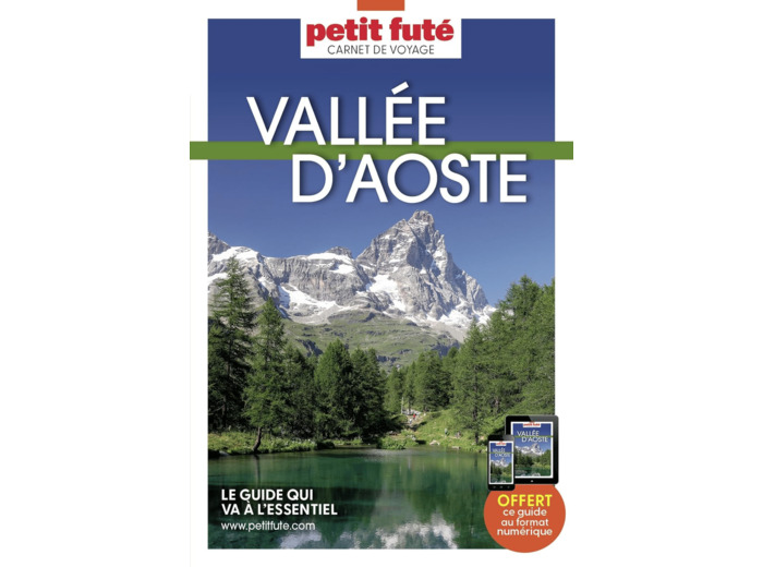 GUIDE VALLEE D'AOSTE 2024 CARNET PETIT FUTE