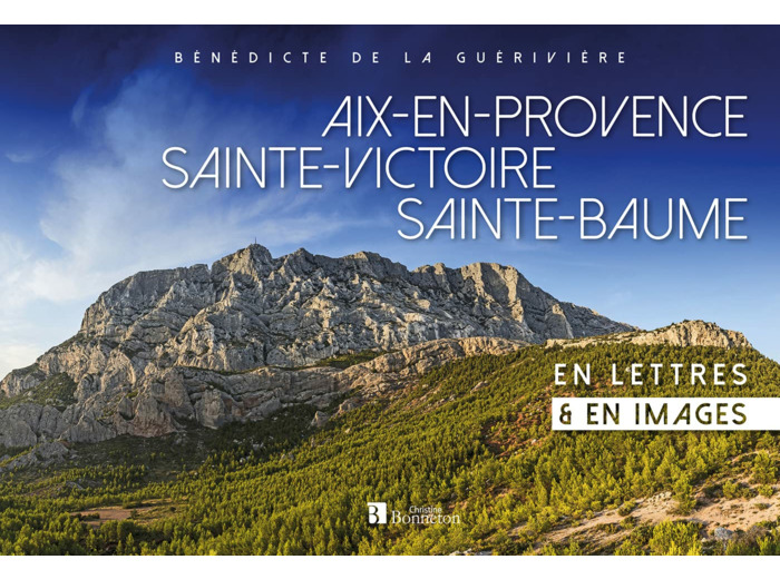 AIX-EN-PROVENCE/SAINTE-VICTOIRE/SAINTE-BAUME