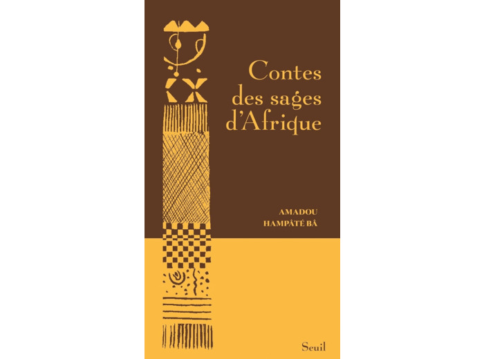 CONTES DES SAGES D'AFRIQUE