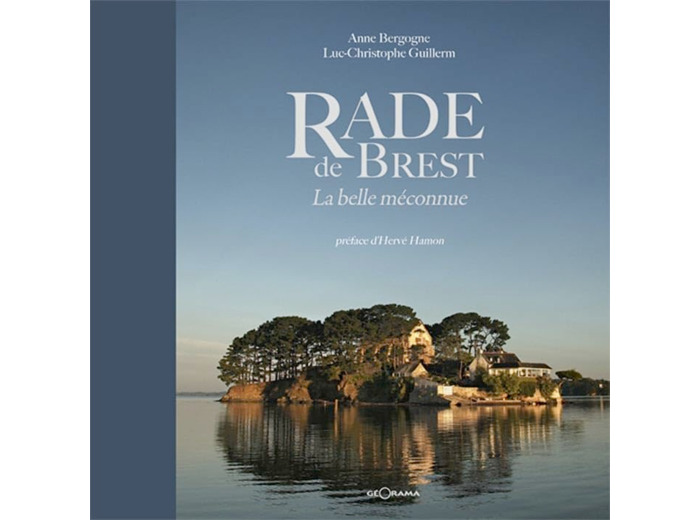 RADE DE BREST - LA BELLE MECONNUE