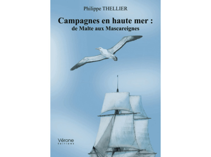 CAMPAGNES EN HAUTE MER : DE MALTE AUX MASCAREIGNES RETREF