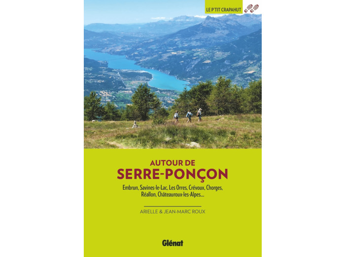 AUTOUR DE SERRE-PONCON (3E ED)