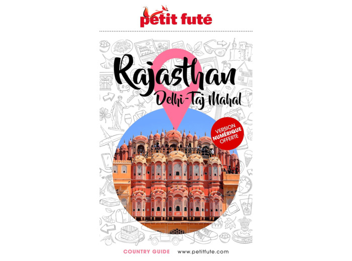 GUIDE RAJASTHAN 2023 PETIT FUTE - DELHI - TAJ MAHAL