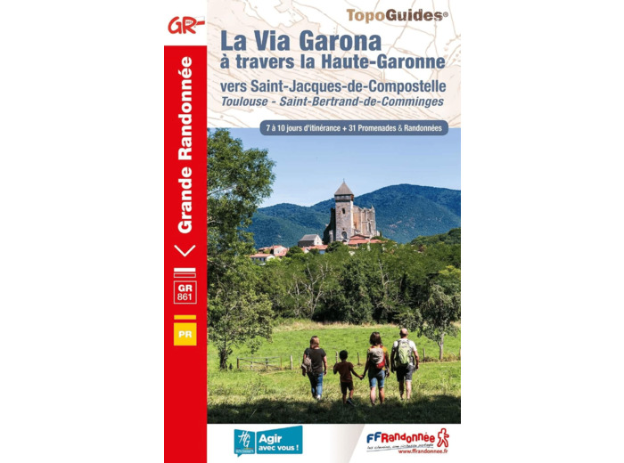 LA VIA GARONA - A TRAVERS LA HAUTE-GARONNE