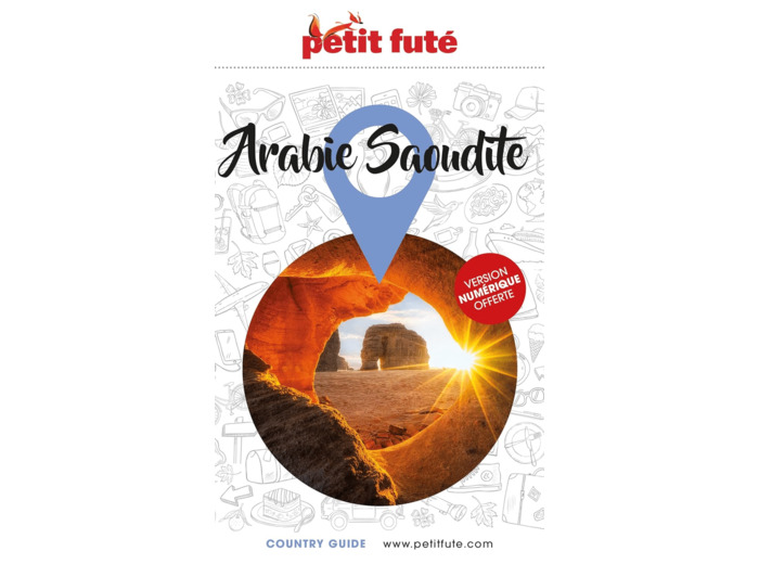 GUIDE ARABIE SAOUDITE 2023 PETIT FUTE