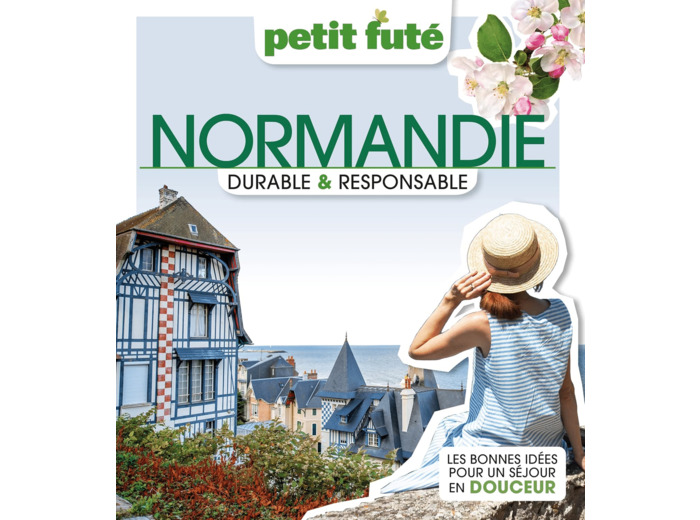 NORMANDIE DURABLE & RESPONSABLE 2023 PETIT FUTE