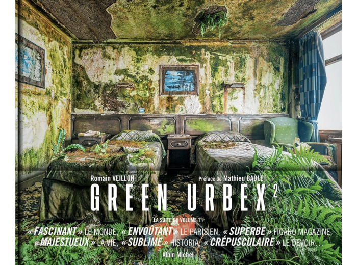 GREEN URBEX 2 - LE MONDE SANS NOUS