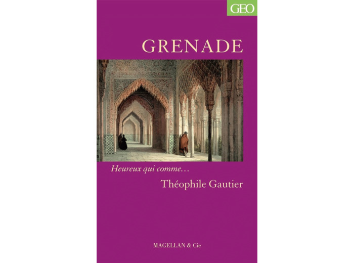 GRENADE - GAUTIER TEOPHILE