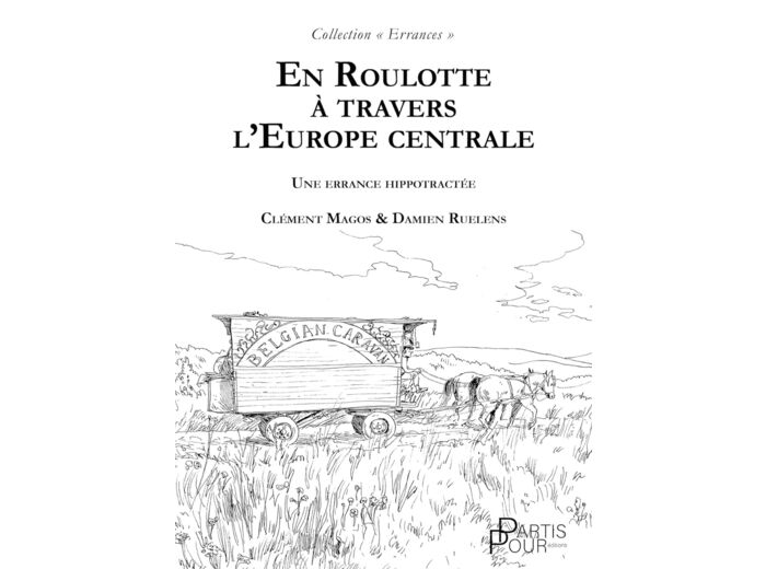 EN ROULOTTE A TRAVERS L'EUROPE CENTRALE