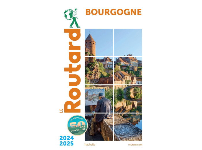 GUIDE DU ROUTARD BOURGOGNE 2024/25