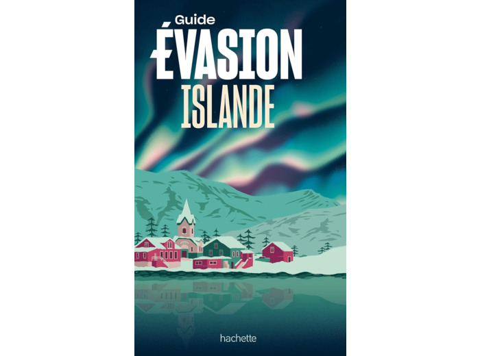 ISLANDE GUIDE EVASION