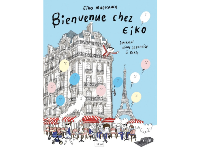 BIENVENUE CHEZ EIKO - JOURNAL D'UNE JAPONAISE A PARIS