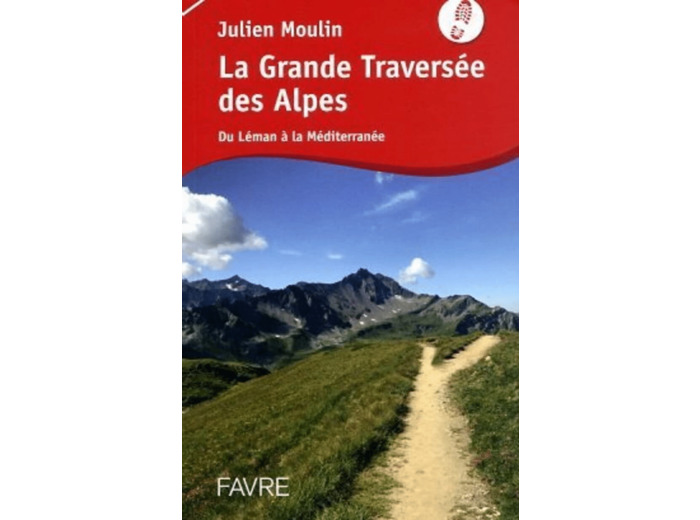 LA GRANDE TRAVERSEE DES ALPES