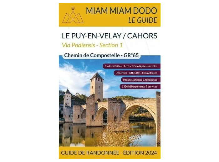 MIAM MIAM DODO GR65 SECTION 1 EDITION 2024 (LE PUY-EN-VELAY A CAHORS)