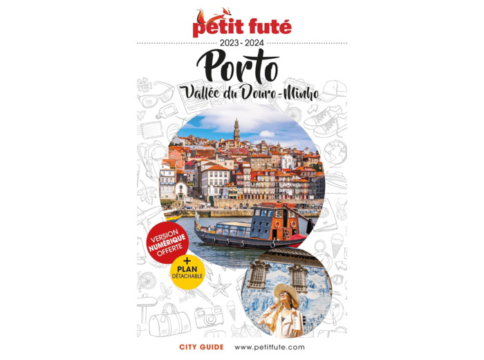 GUIDE PORTO 2023 PETIT FUTE - VALLEE DU DOURO - MINHO