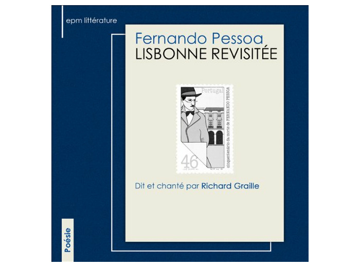 LISBONNE REVISITEE - ANTHOLOGIE