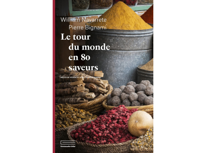 LE TOUR DU MONDE EN 80 SAVEURS