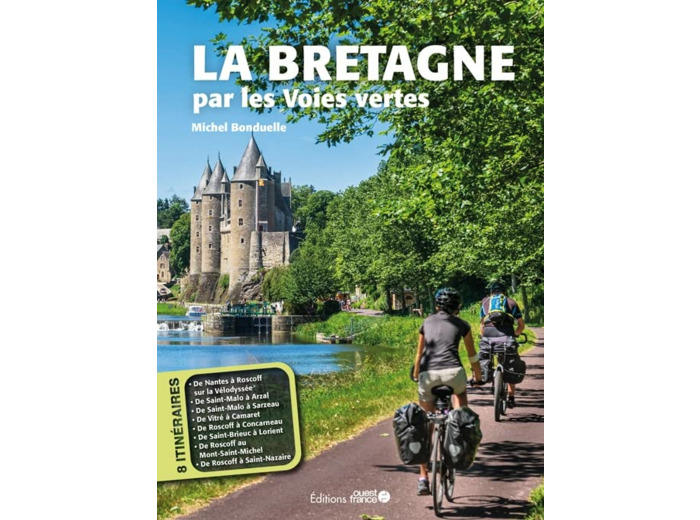 LA BRETAGNE PAR LES VOIES VERTES