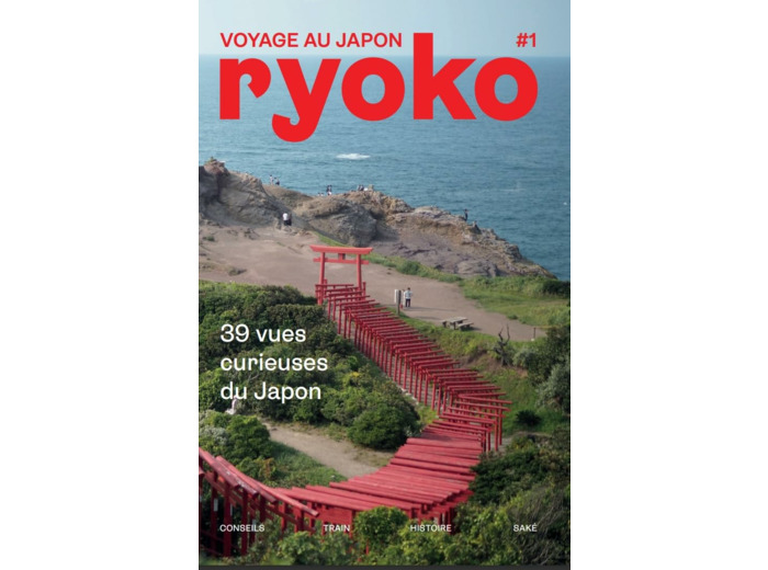 RYOKO #1 : 39 VUES CURIEUSES DU JAPON - JUIN 2023