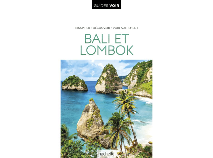 GUIDE VOIR BALI ET LOMBOK