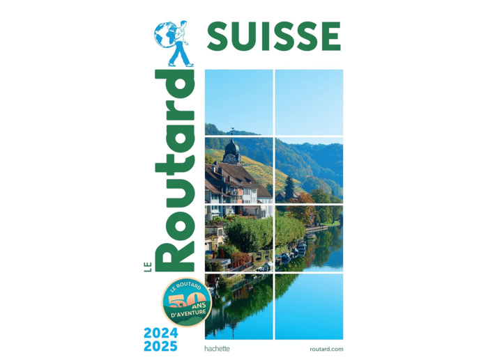 GUIDE DU ROUTARD SUISSE 2024/25