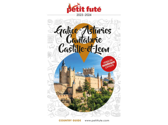 GUIDE GALICE - ASTURIES - CANTABRIE 2023 PETIT FUTE - CASTILLE-ET-LEON