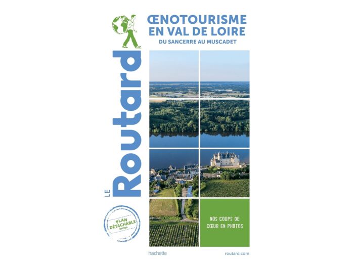 OENOTOURISME EN VAL DE LOIRE