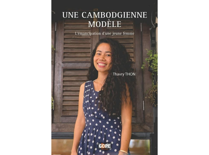 UNE CAMBODGIENNE MODELE - LEMANCIPATION DUNE JEUNE FEMME