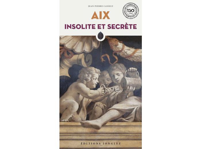 AIX INSOLITE ET SECRETE RETREF