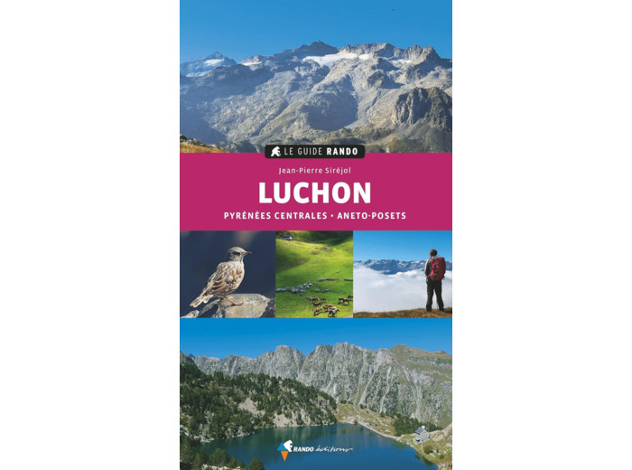 LE GUIDE RANDO LUCHON (2E ED)