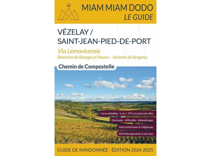 MIAM MIAM DODO VOIE DE VEZELAY (VEZELAY A SAINT-JEAN-PIED-DE-PORT) EDITION 2024-2025