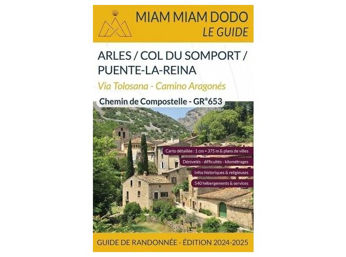 MIAM MIAM DODO VOIE D'ARLES (ARLES A PUENTE-LA-REINA) EDITION 2024-2025