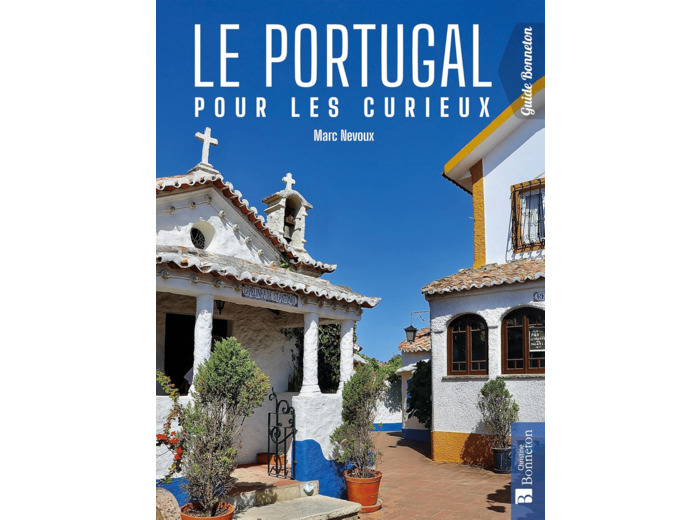 LE PORTUGAL POUR LES CURIEUX