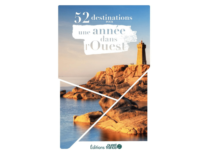 52 DESTINATIONS POUR UNE ANNEE DANS L'OUEST