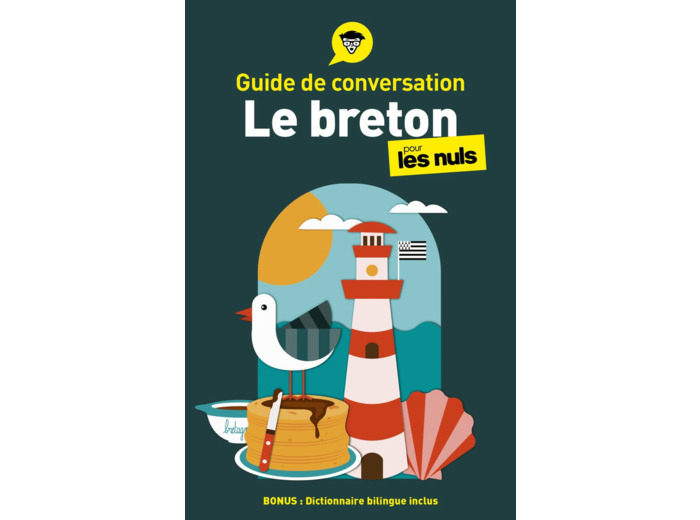 GUIDE DE CONVERSATION - LE BRETON POUR LES NULS, 4E ED