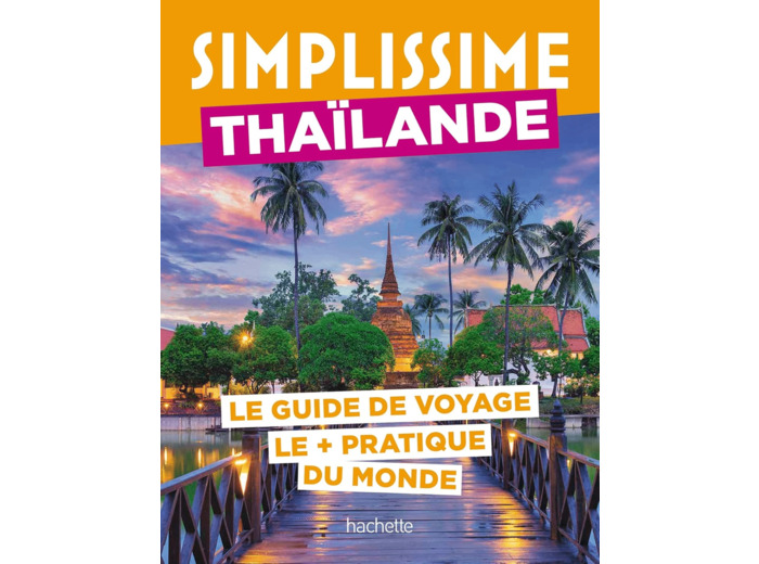 THAILANDE GUIDE SIMPLISSIME