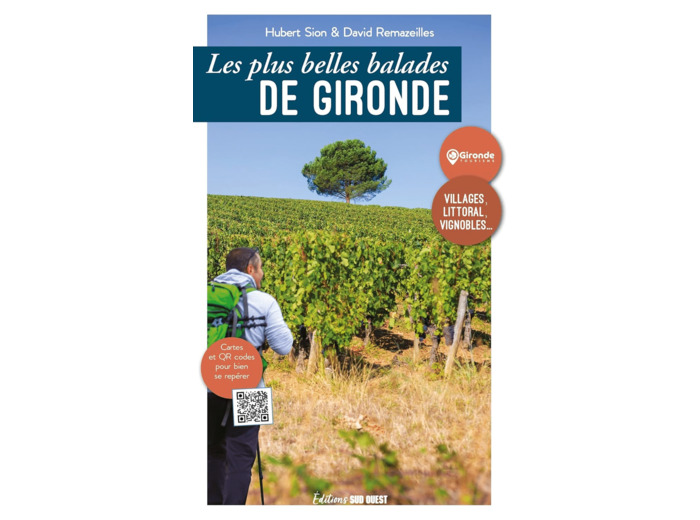 LES PLUS BELLES BALADES DE GIRONDE