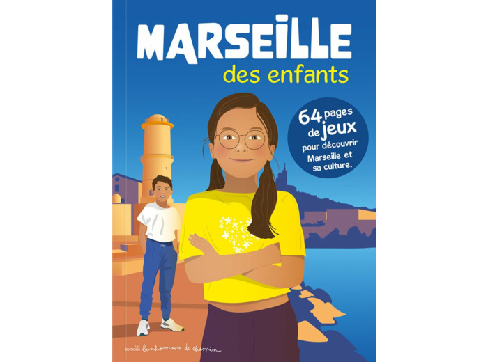 MARSEILLE DES ENFANTS