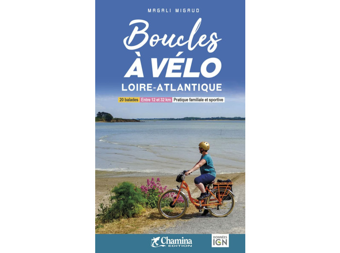 BOUCLES A VELO - LOIRE ATLANTIQUE