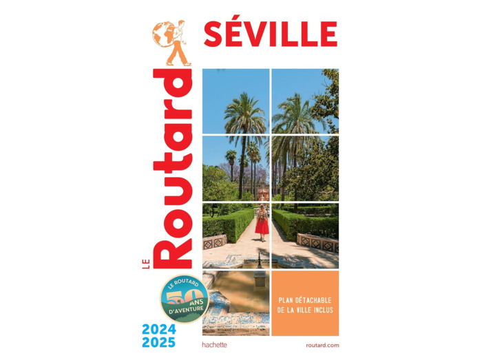 GUIDE DU ROUTARD SEVILLE 2024/25