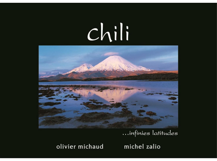 CHILI : INFINIES LATITUDES