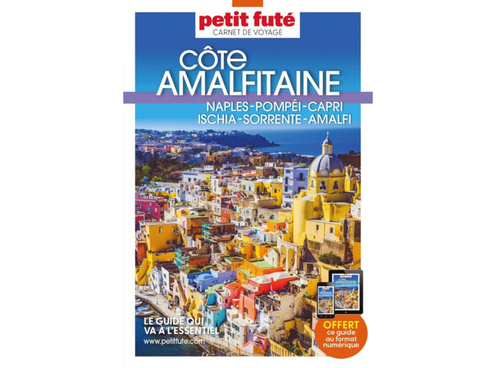 GUIDE COTE AMALFITAINE 2023 CARNET PETIT FUTE - NAPLES - POMPEI - CAPRI - ISCHIA - SORRENTE - AMALFI