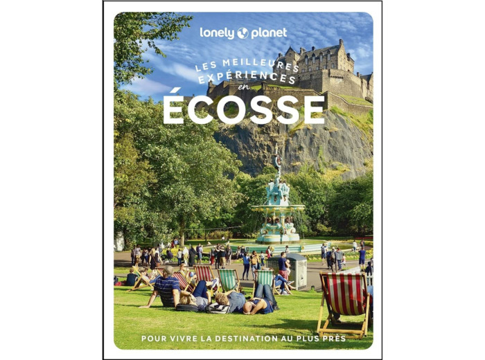 LES MEILLEURES EXPERIENCES EN ECOSSE 1ED