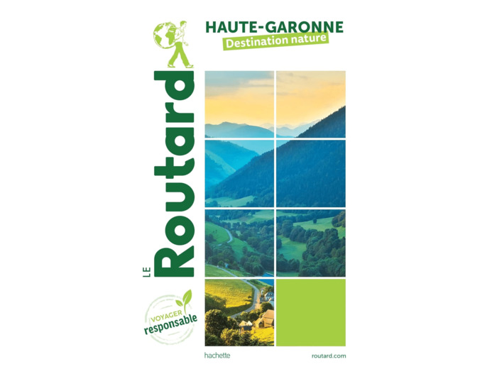 GUIDE DU ROUTARD HAUTE-GARONNE NATURE