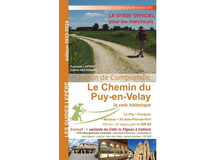 LE CHEMIN DU PUY EN VELAY LA VOIE HISTORIQUE