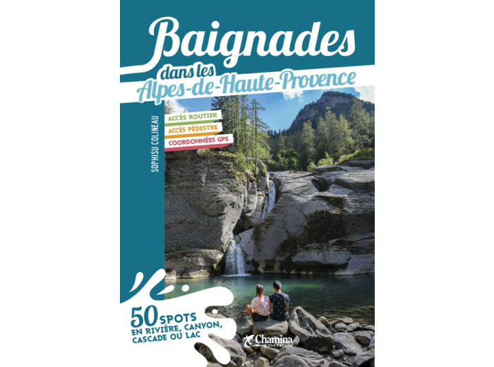 BAIGNADES DANS LES ALPES DE HAUTE PROVENCE