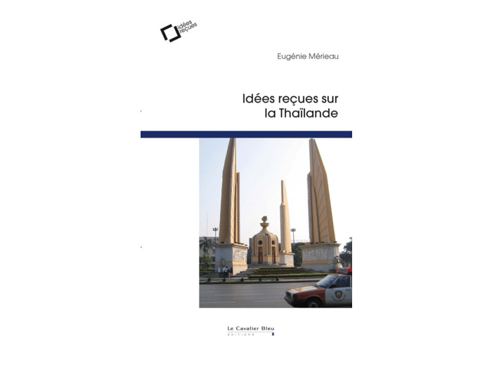 IDEES RECUES SUR LA THAILANDE